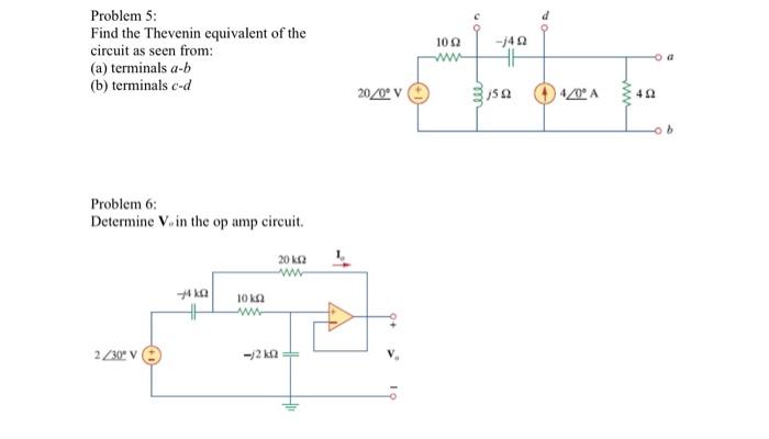 Solved Problem 5: Find the Thevenin equivalent of the | Chegg.com