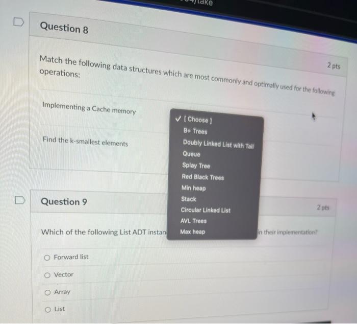 Solved D Question 8 2 pts Match the following data | Chegg.com