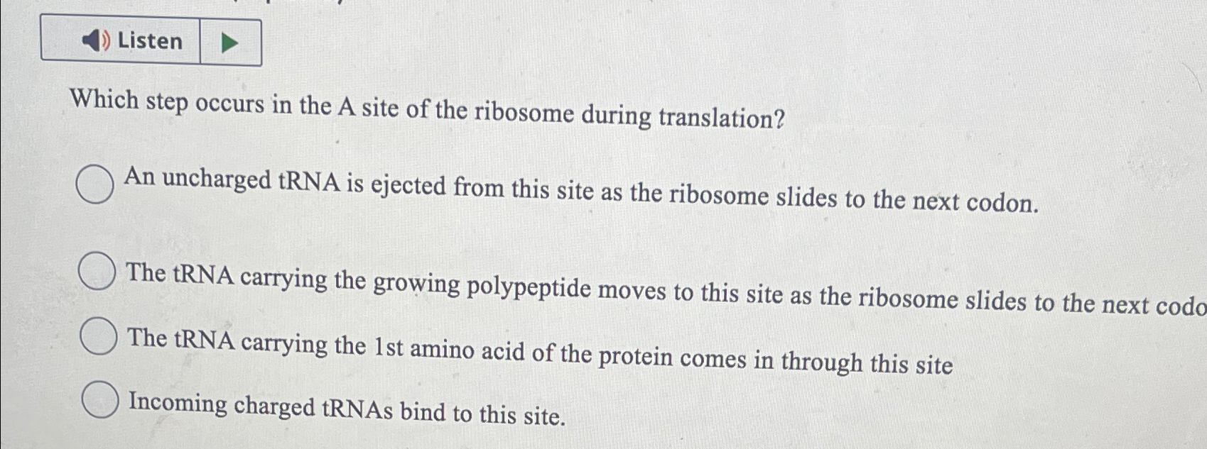 Solved Which step occurs in the A site of the ribosome | Chegg.com