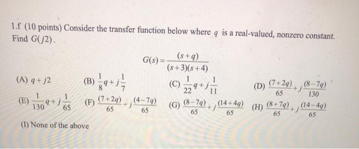 Solved 1.f (10 points) Consider the transfer function below | Chegg.com