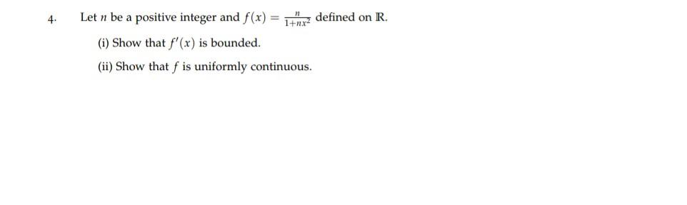 Solved 4. Let n be a positive integer and f(x) = 1+x2 | Chegg.com