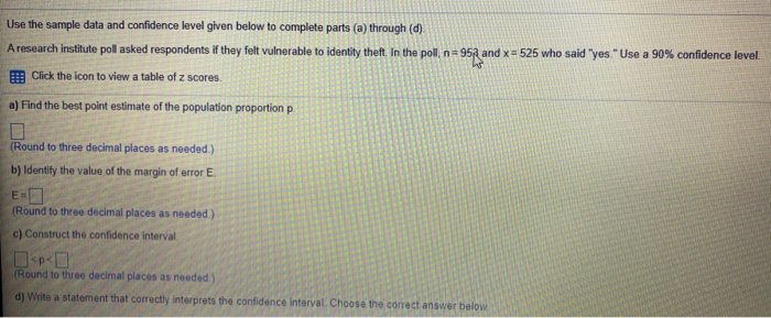 Solved Use the sample data and confidence level given below | Chegg.com