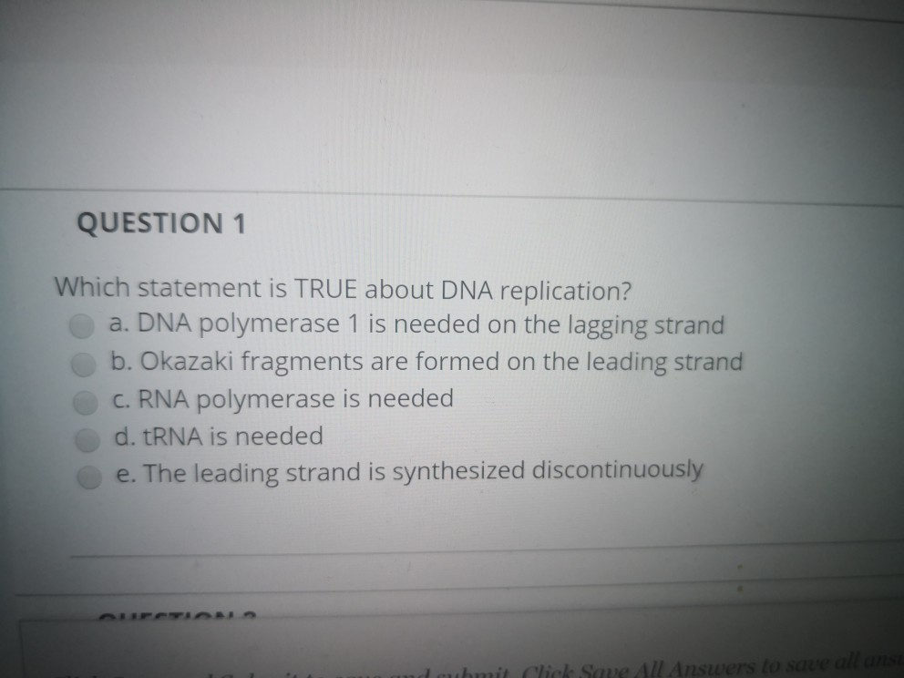 Solved Question 1 Which Statement Is True About Dna | Chegg.com Solved Question 1 Which Statement Is True About Dna | Chegg.com
