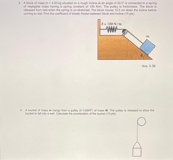 Solved 3. A Block Of Mass M=4.00 Kg Situated On A Rough | Chegg.com