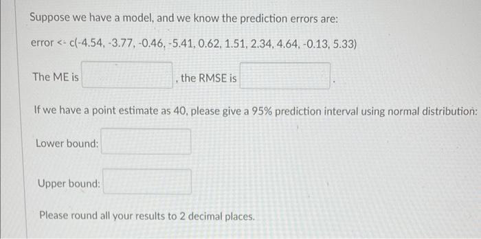 Solved Suppose We Have A Model, And We Know The Prediction | Chegg.com