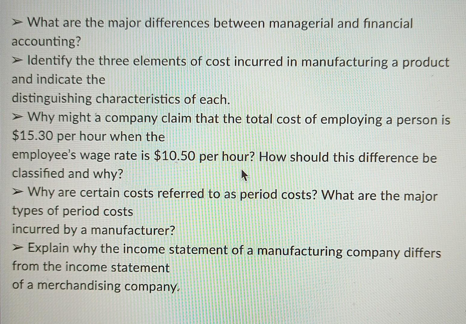 Solved What are the major differences between managerial | Chegg.com