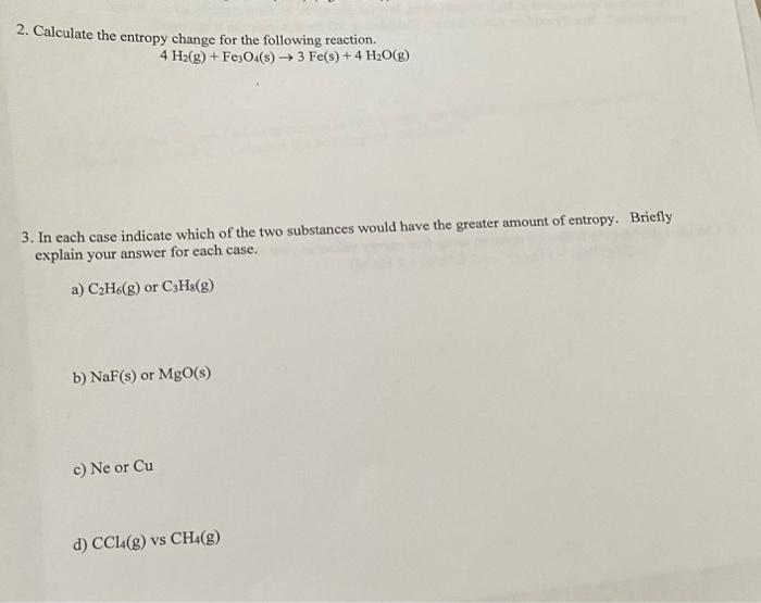 Solved 2. Calculate the entropy change for the following | Chegg.com