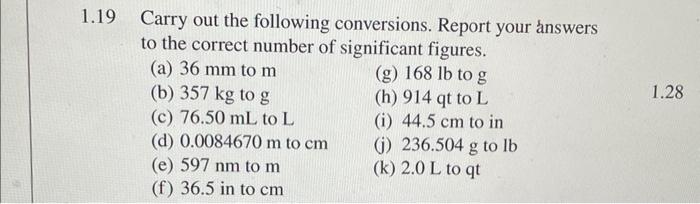 Solved 1.19 Carry out the following conversions. Report your | Chegg.com