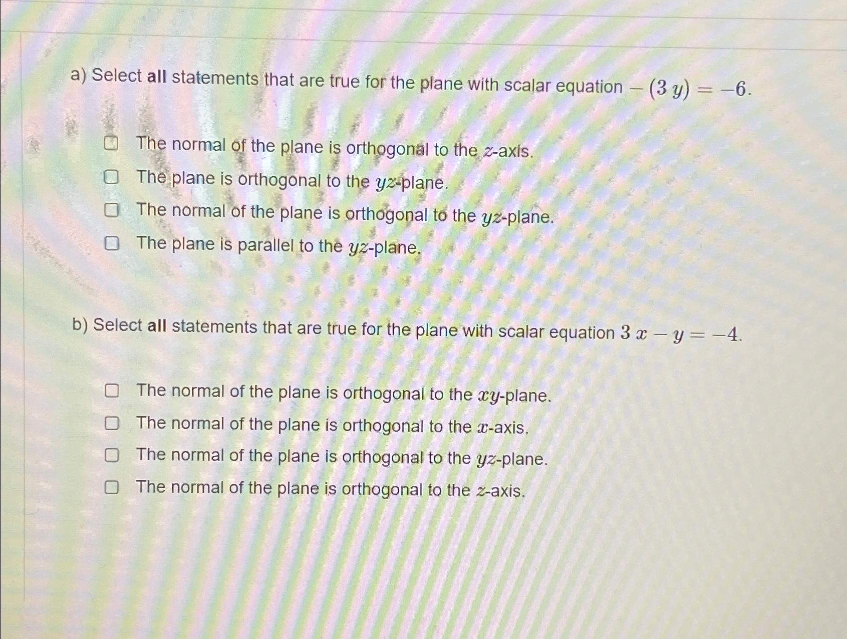 Solved a) ﻿Select all statements that are true for the plane | Chegg.com