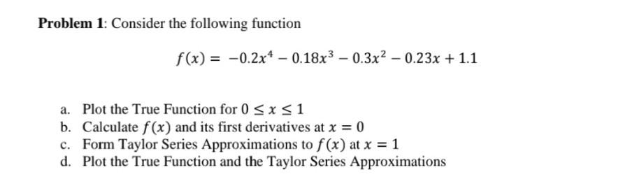 Solved Problem 1: Consider the following function | Chegg.com