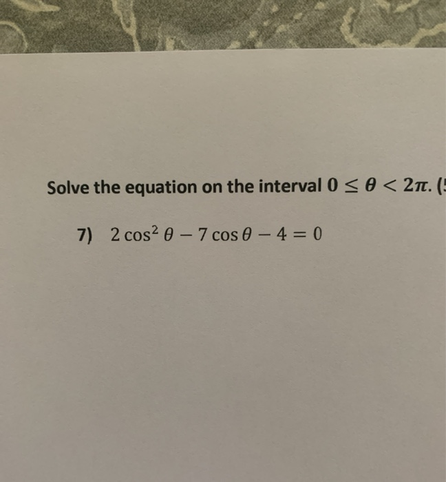 Solved Solve the equation on the interval 0 = 0