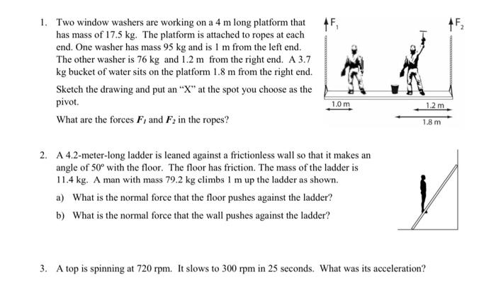 Solved 1 F2 1. Two window washers are working on a 4 m long | Chegg.com