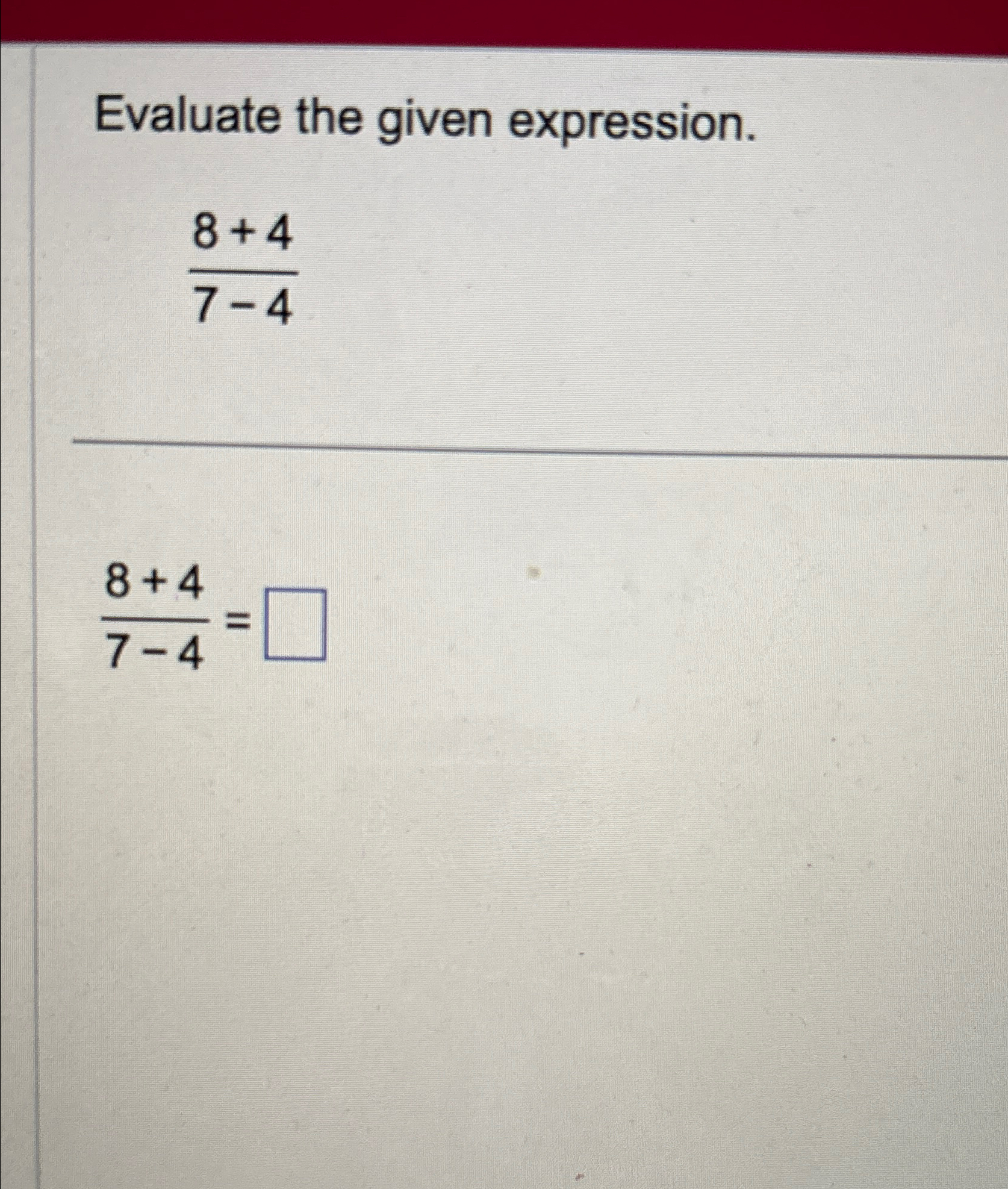 Solved Evaluate the given expression.8+47-48+47-4= | Chegg.com