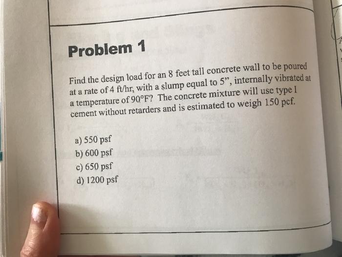 Solved Problem 1 Find the design load for an 8 feet tall | Chegg.com