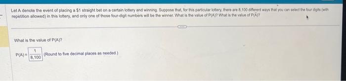 Solved Let A denote the event of placing a $1 straight bet | Chegg.com