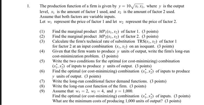 Solved 1. The production function of a firm is given by | Chegg.com