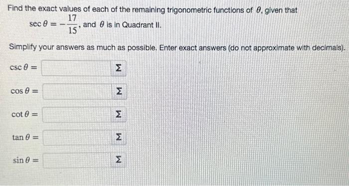 Solved Find the exact values of each of the remaining | Chegg.com