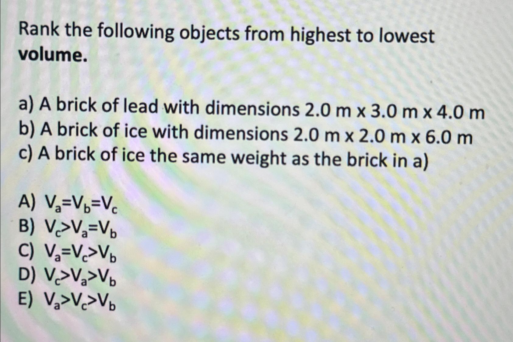 Solved Rank The Following Objects From Highest To Lowest | Chegg.com