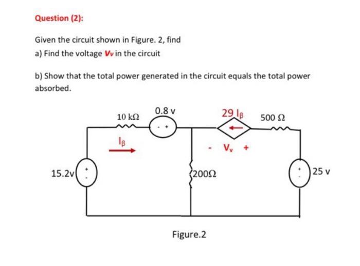 Solved Question (2): Given The Circuit Shown In Figure. 2, | Chegg.com