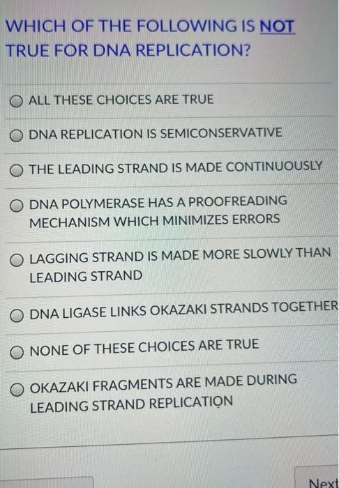 Solved WHICH OF THE FOLLOWING IS NOT TRUE FOR DNA | Chegg.com