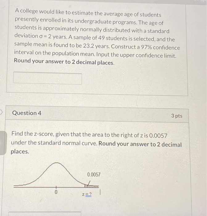 Solved A college would like to estimate the average age of | Chegg.com
