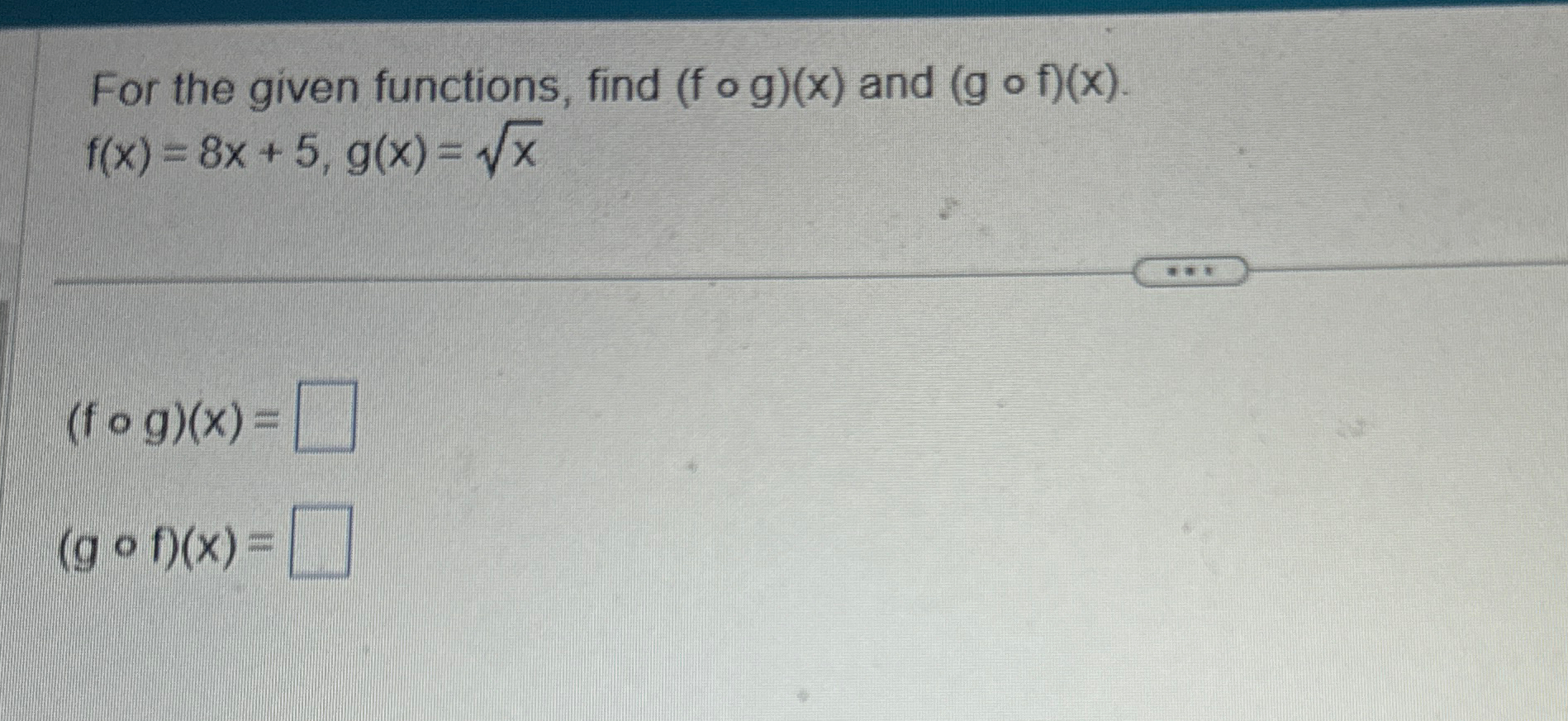 Solved For the given functions, find (f@g)(x) ﻿and | Chegg.com