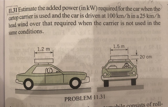 Solved 11.31 Estimate the added power (in kW) required for | Chegg.com
