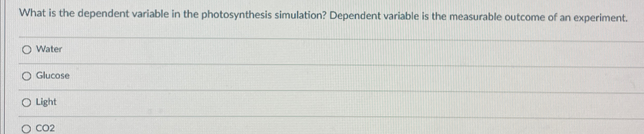 Solved What is the dependent variable in the photosynthesis | Chegg.com