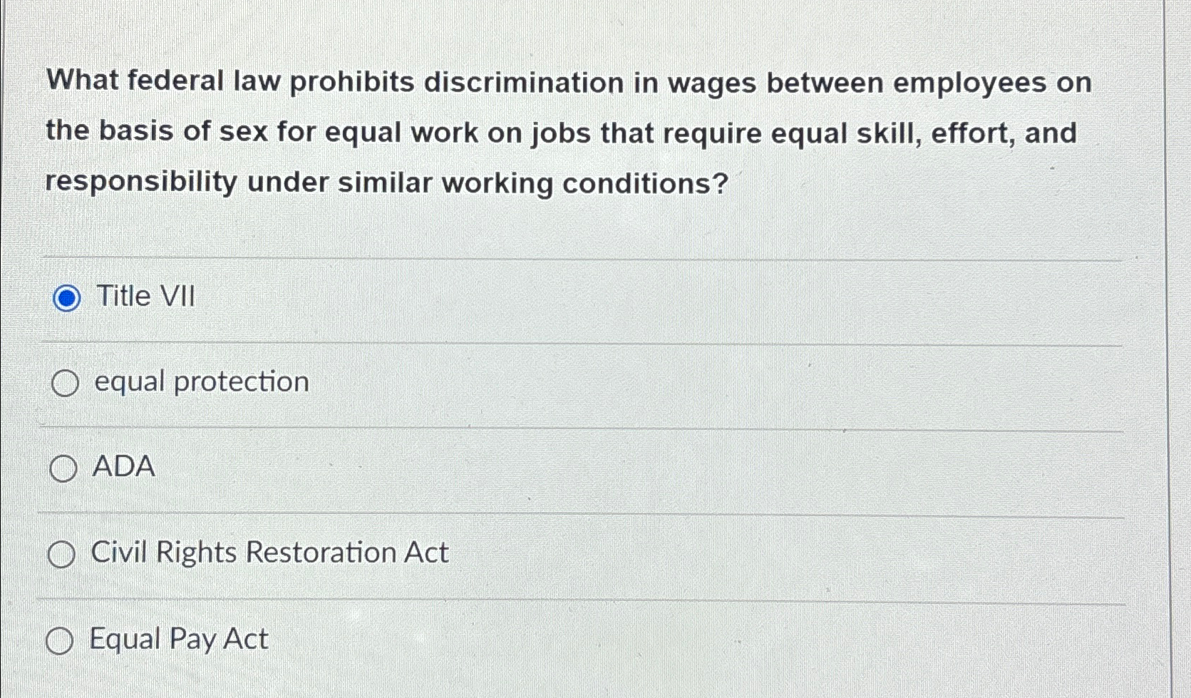 Solved What federal law prohibits discrimination in wages | Chegg.com