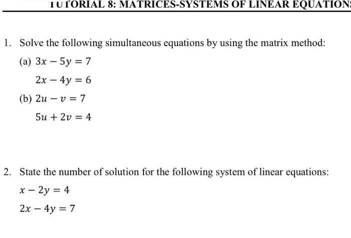 Solved TUTORIAL 8: MATRICES-SYSTEMS OF LINEAR EQUATION - 1. | Chegg.com