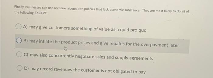 Solved Finally, businesses can use revenue recognition | Chegg.com