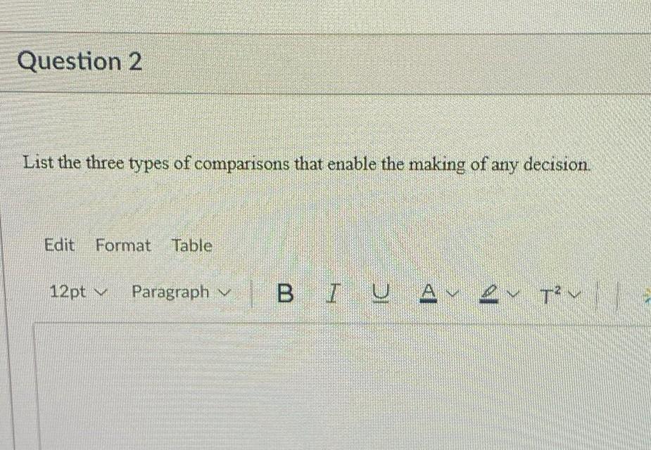 Solved Question 2 List the three types of comparisons that | Chegg.com