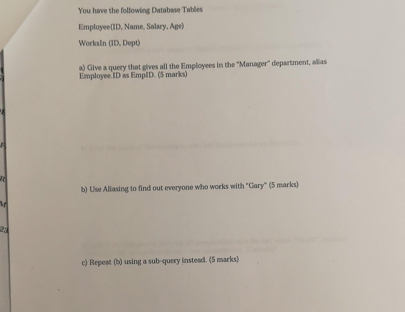 Solved You have the following Database Tables Employee(ID, | Chegg.com