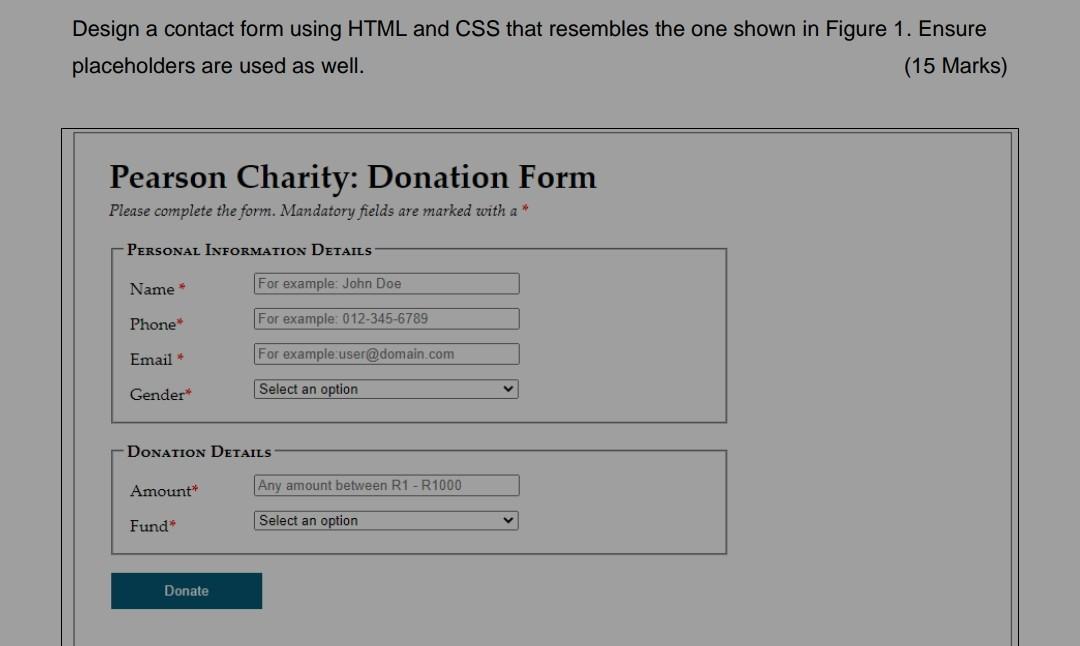 Solved Design a contact form using HTML and CSS that | Chegg.com