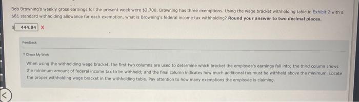Solved Bob Browning&rsquo;s weekly gross earnings for the present 