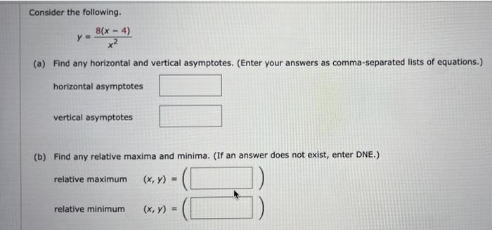 Solved Consider The Following. 8(x-4) Y = (a) Find Any | Chegg.com