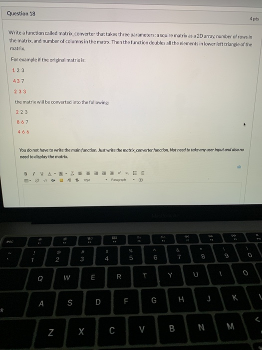 Solved Question 18 4 pts Write a function called matrix | Chegg.com