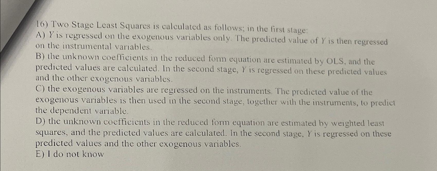 Solved Two Stage Least Squares is calculated as follows; in | Chegg.com