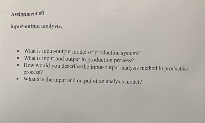 - What is input-output model of production system?
- What is input and output in production process?
- How would you describe