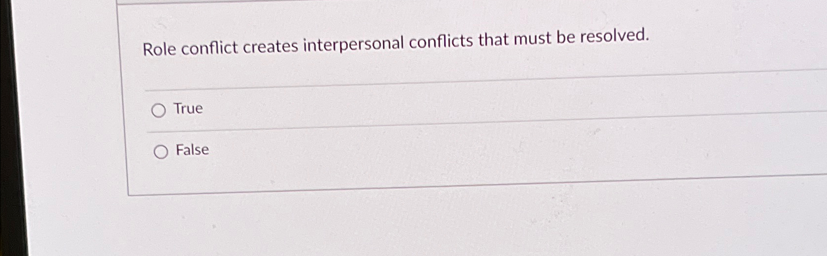 Solved Role conflict creates interpersonal conflicts that | Chegg.com