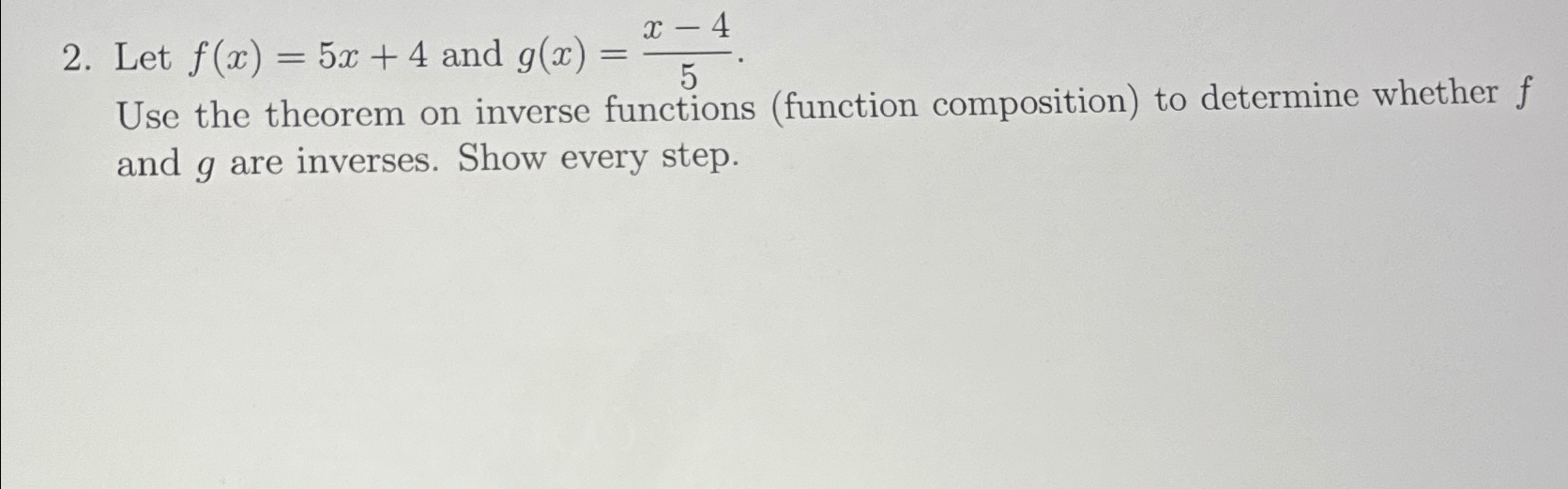 Solved Let F X 5x 4 ﻿and G X X 45 Use The Theorem On