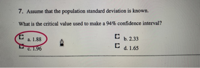 Solved 7. Assume that the population standard deviation is | Chegg.com