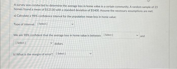 Solved A survey was conducted to determine the average loss | Chegg.com