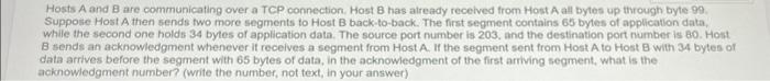 Solved Hosts A and B are communicating over a TCP | Chegg.com