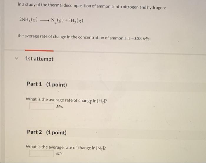 Solved In a study of the thermal decomposition of ammonia | Chegg.com
