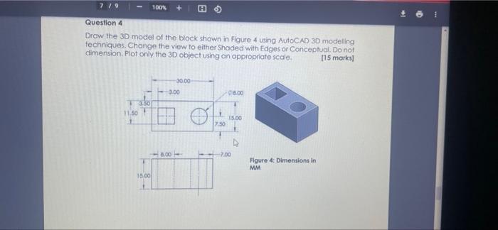 Solved 779 100% Question 4 Draw the 3D model of the block | Chegg.com
