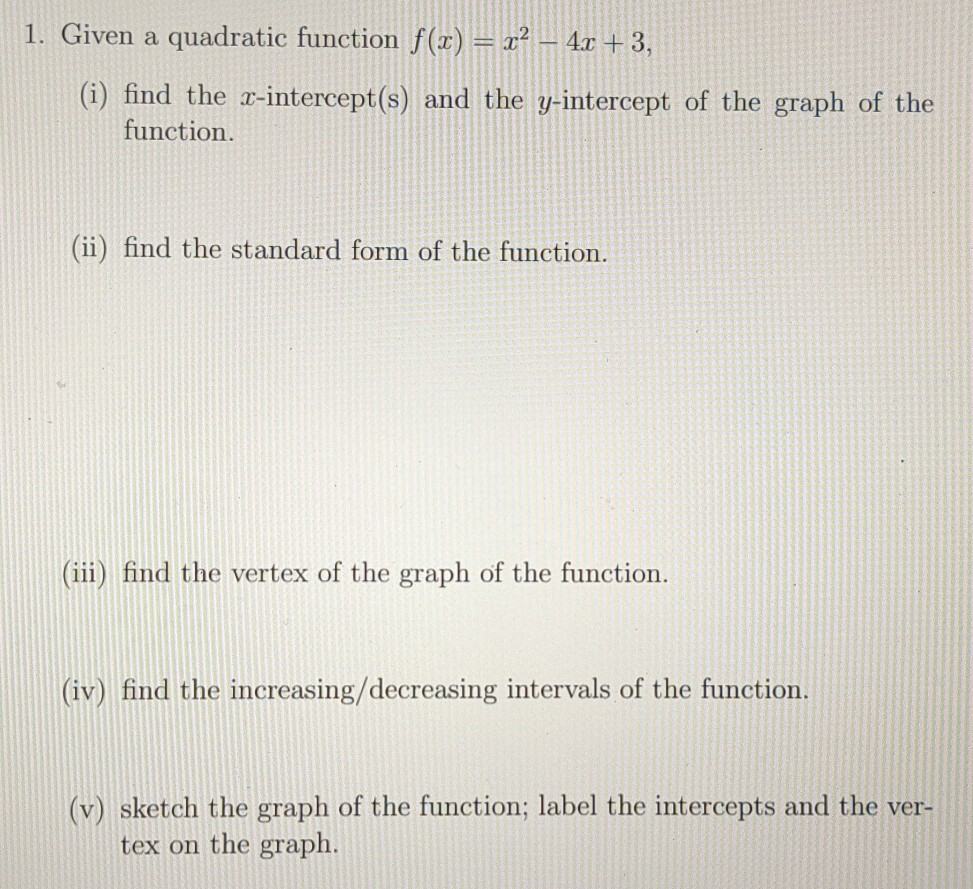 1 Given A Quadratic Function F X X2 4x 3 I Chegg Com