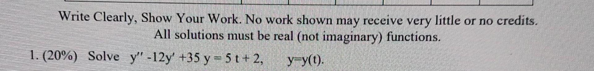 Solved Write Clearly, Show Your Work. No work shown may | Chegg.com