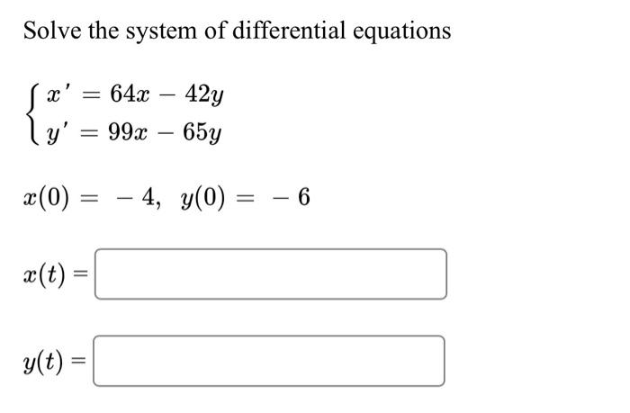 Solved Solve the system of differential equations | Chegg.com