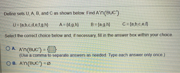 Solved Define Sets U A B And C As Shown Below Find A Chegg Com